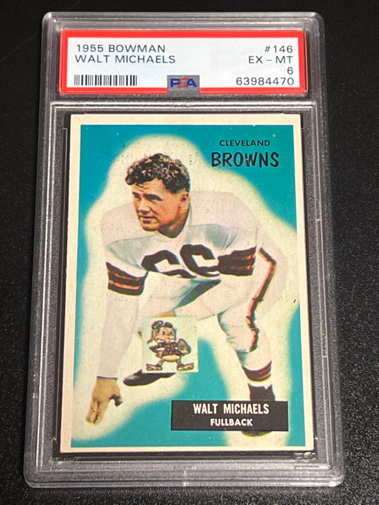 1955 Bowman WALT MICHAELS - PSA 6 #146