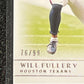 2019 Panini Nat. Treas. WILL FULLER V - Patch Card - 76/99 - #CM-47