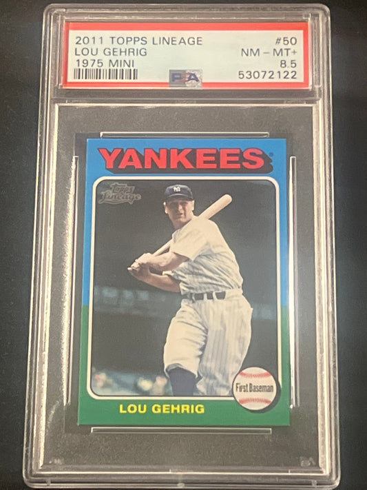 2011 Topps Lineage LOU GEHRIG - #50  - PSA 8.5 - 1975 Mini